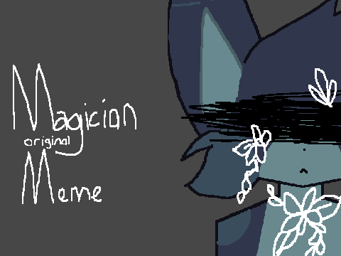 ||Magician|| original meme