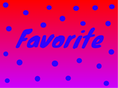 Favorite *