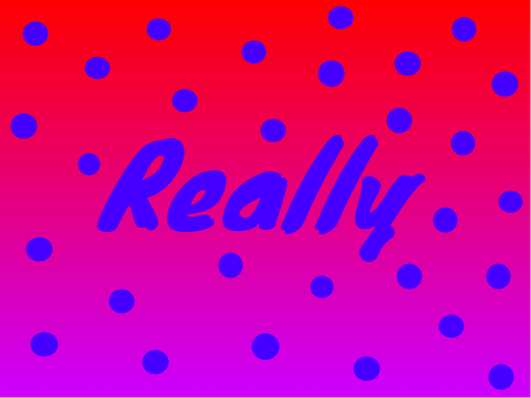 Really *