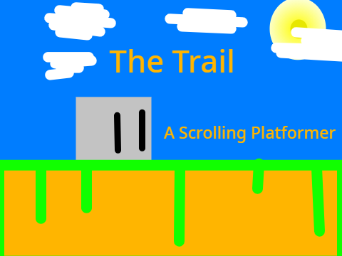 The Trail---A Scrolling Platformer   v.1.1 #games