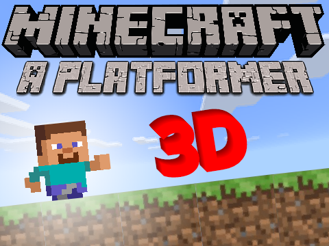 Minecraft Platformer 3D Edition