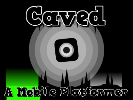 Caved || A Mobile Platformer