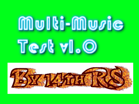 Multi-Music Test v1.0