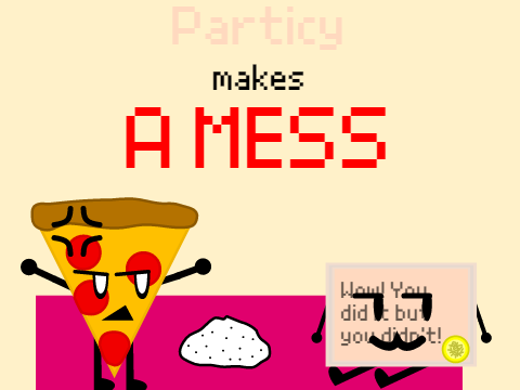 Particy makes a mess