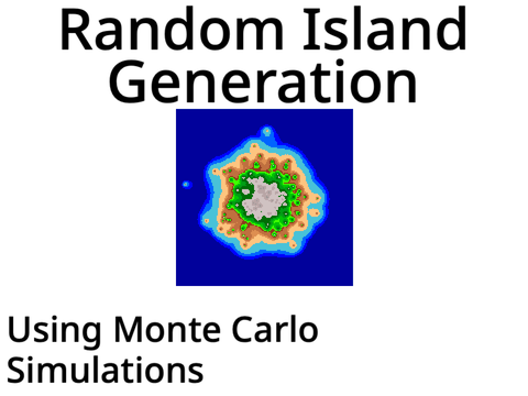 Random Islands Using Monte Carlo Simulations