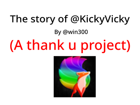 FOR @KICKYVICKY