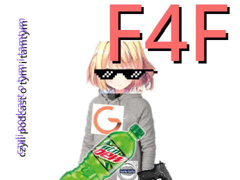 O F4F i innych sprawach.