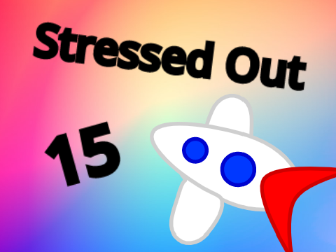 Stressed Out MAP {Part 15}