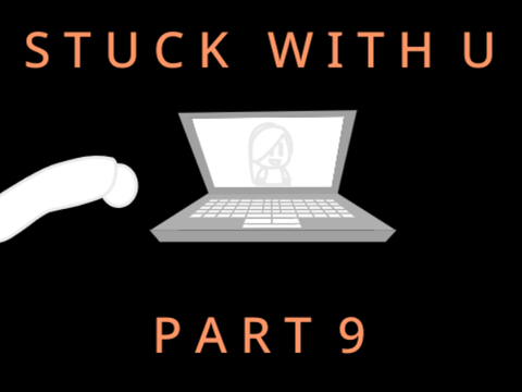 Stuck with u - Part 9