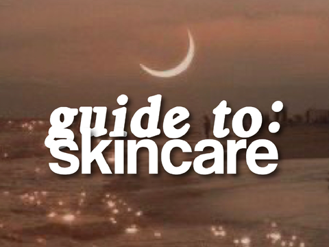 ❥ 'guide to' : skincare 