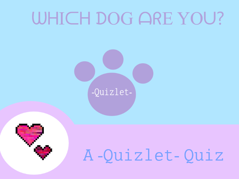 ✦Which Dog Are You?✦