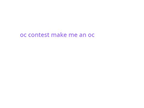 OC Contest!