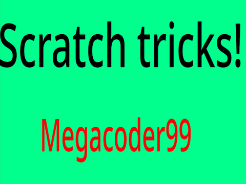  Scratch Tricks