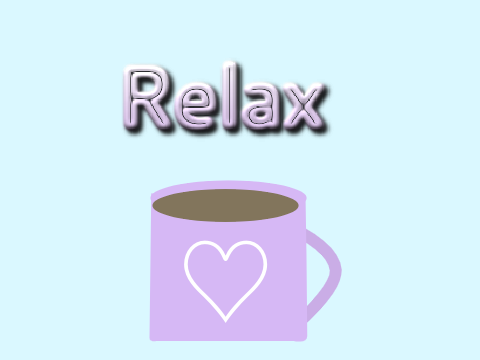  ☆Relax.☆
