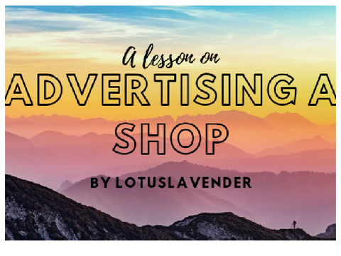 A lesson on Shop Advertising!
