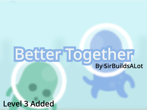 Better Together v1.1.1