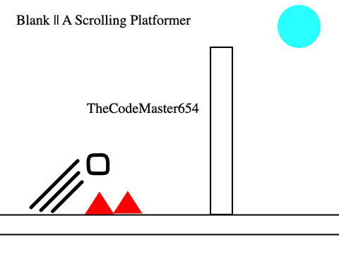 Blank || A Scrolling Platformer