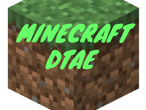 Minecraft~DTAE