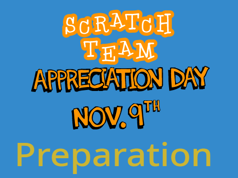 Scratch Team Appreciation Day Prep 