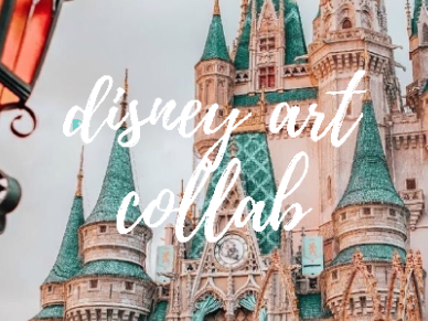♕ Disney Art Collab ♕