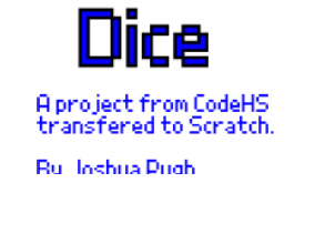 Dice (from CodeHS)
