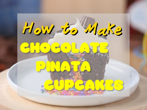 How To Make Chocolate Pinata Cupcakes