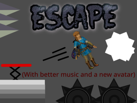 Escape- A Platformer With Better Music (And a Better Avatar)