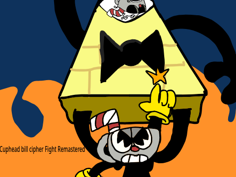 Cuphead vs bill cipher (REMASTERED)