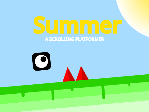 [SUMMER] || A Scrolling Platformer || #Games