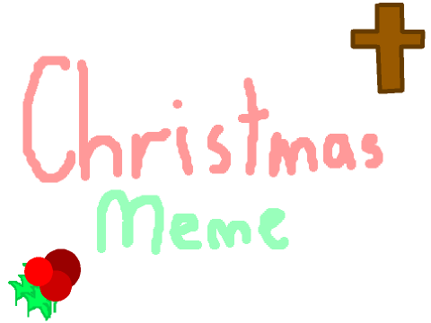 Christmas Meme!