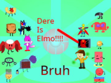 Dere is Elmo