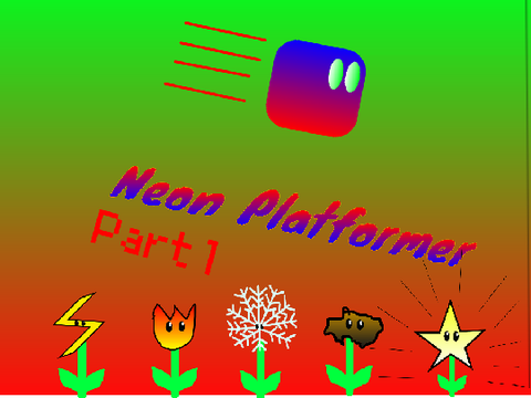 ✨Neon Platformer Part 1✨