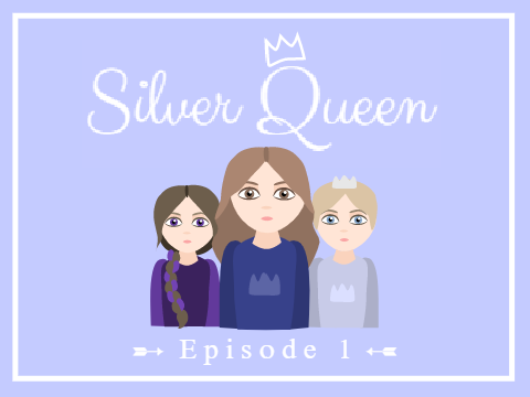 silver queen | ep. 1
