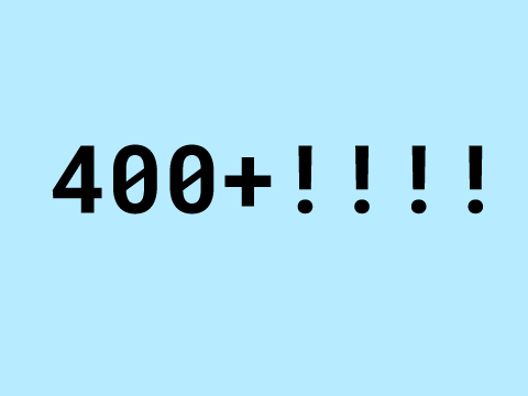 400+!!!!