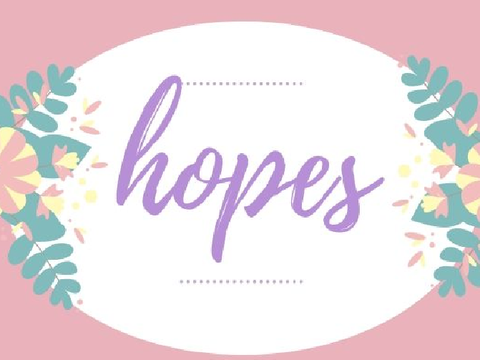 hopes • a note collab