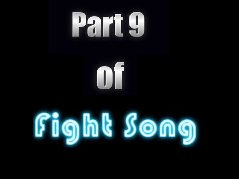 MAP Fight Song - Rachel Platten (Part 9)