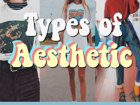 types of aesthetic