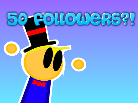 50 Followers!?