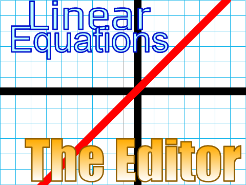 Linear Equations - The Editor