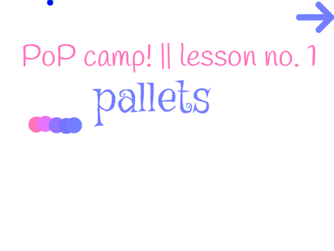 PoP camp lesson lesson one!