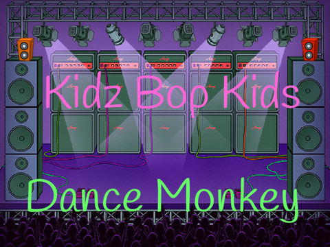 Dance Monkey by Kidz Bop Kids