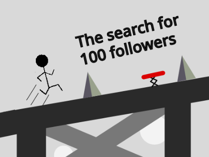 The search for 100 followers... A Platformer