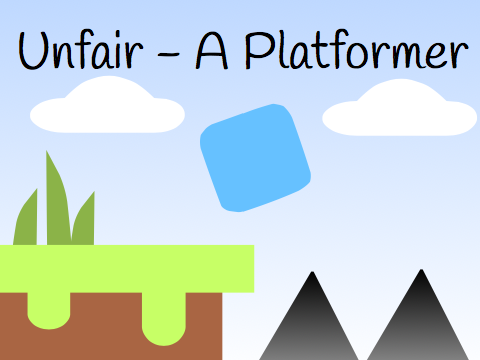 Unfair - A Platformer 