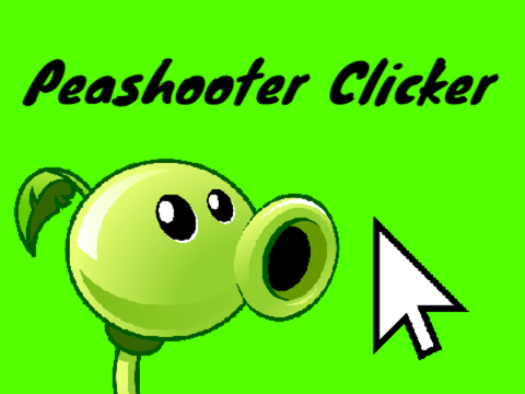 Peashooter Clicker remix