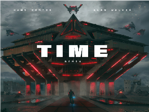 Hans Zimmer & Alan Walker – Time (Official Remix)
