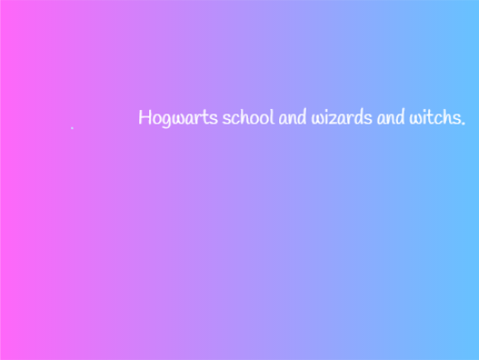 Harry Potter.