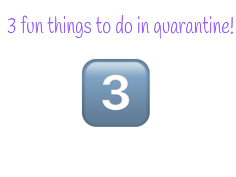 ♡Things to do in quarantine ♡