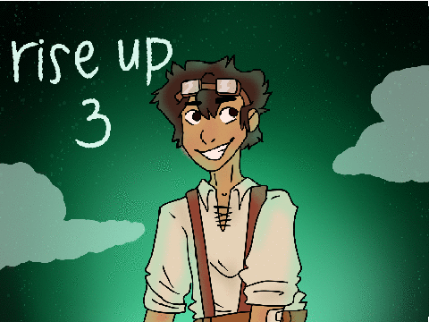rise up || 3