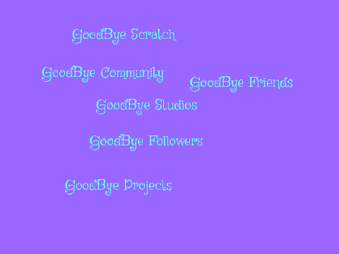 Goodbye Scratch