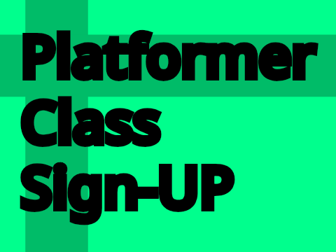 Platformer Class Sign-UP